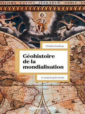 cover image of Géohistoire de la mondialisation